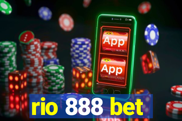rio 888 bet